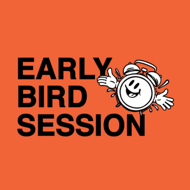 Early Bird Beginners Session