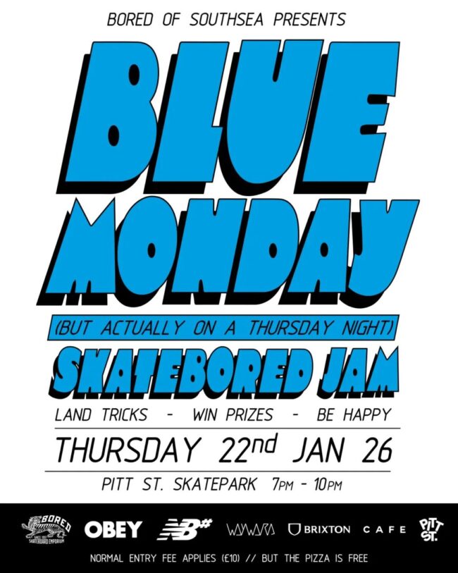 Bored of Southsea Blue Monday Skateboard Jam Pitt St. Skatepark Portsmouth